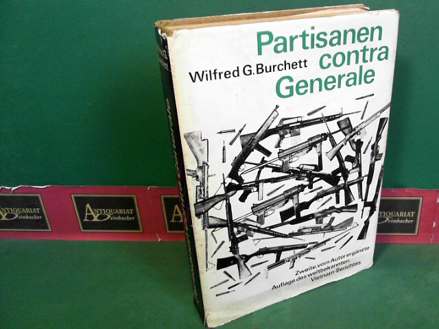 Burchett, Wilfred G.:  Partisanen contra Generale - Sdvietnam 1964. 