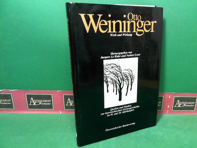 Otto Weininger - Werk und Wirkung. (= Quellen und Studien zur österreichischen Geistesgeschichte im 19. und 20.Jahrhundert, Band 5).