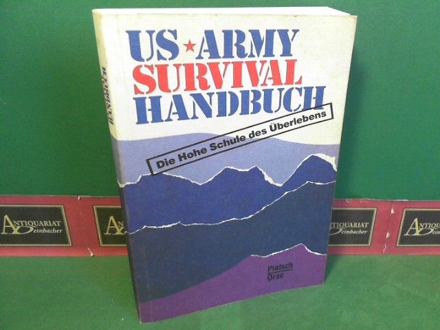 Boswell, John:  US-Army Survival Handbuch - Die hohe Schule des berlebens. 