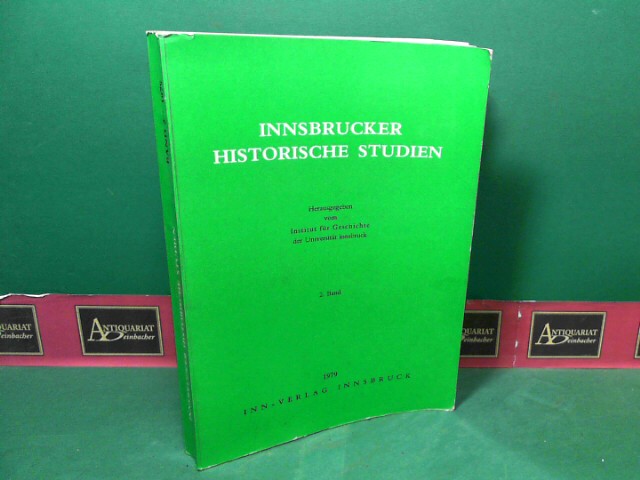 Strnad, Alfred:  Innsbrucker Historische Studien - Band 2. Herausgegeben vom Institut fr Geschichte der Universitt Innsbruck. 