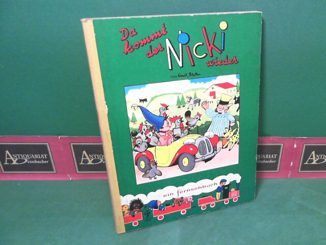 Da kommt der Nicki wieder - ein Fernsehbuch. (= Nicki-Bücher, Pestalozzi-Nr.1923).