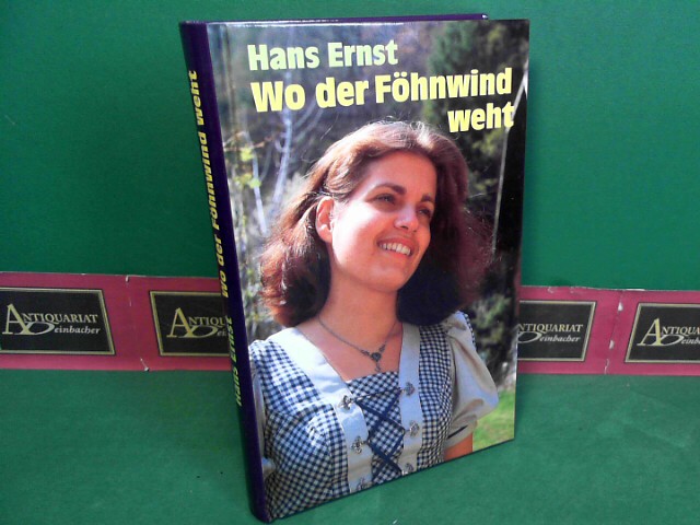 Ernst, Hans:  Wo der Fhnwind weht - Roman. 