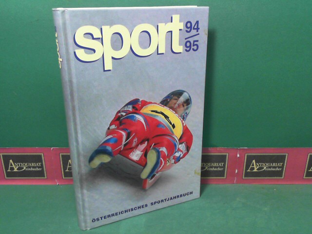 sterreichischer Bundes-Sportorganisation (Hrsg.):  sterreichisches Sportjahrbuch - Sport 94/95. 