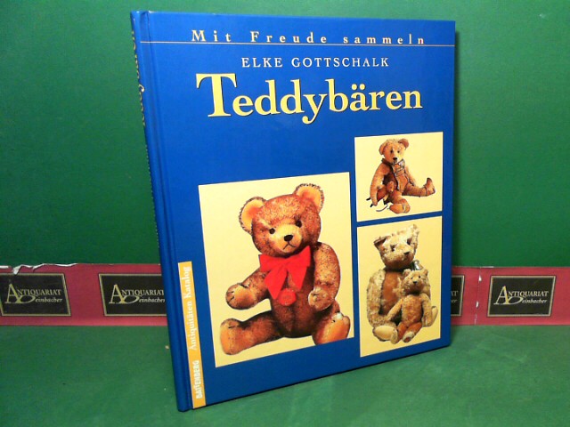 Teddybären - Mit Freude Sammeln. (= Battenberg Antiquitäten Katalog).