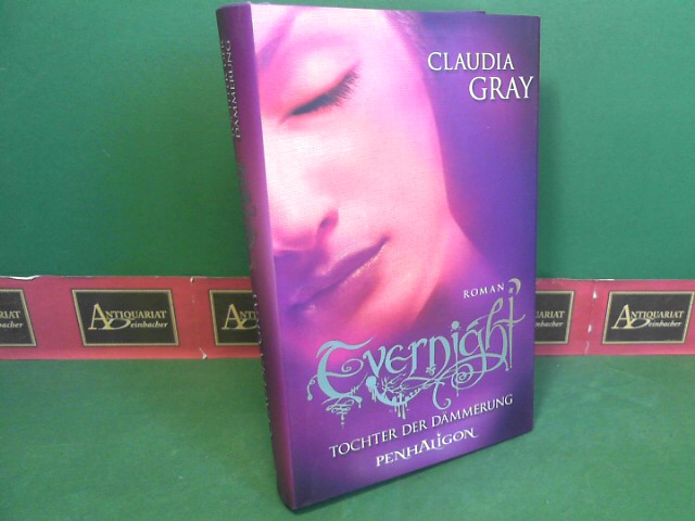 Gray, Claudia:  Tochter der Dmmerung - Roman. (= Evernight, Band 2). 