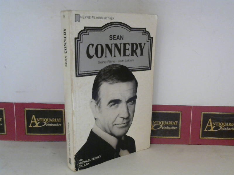 Callan, Michael Feeney:  Sean Connery - Seine Filme. Sein Leben. (= Heyne Filmbibliothek, Band 74). 