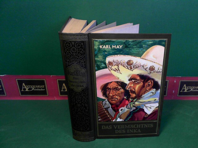 May, Karl:  Das Vermächtnis des Inka - Erzählung aus Südamerika. (= Karl May`s gesammelte Werke, Band 39). 