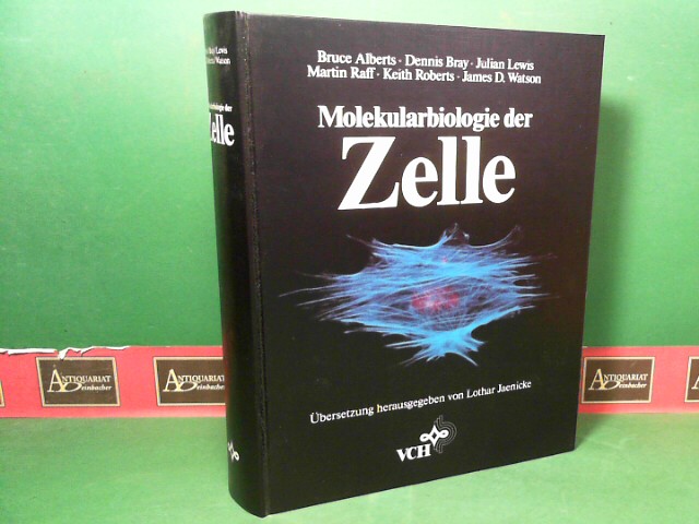 Bruce, Alberts, Dennis Bray Julian Lewis u. a.:  Molekularbiologie der Zelle. 