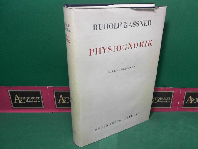 Kassner, Rudolf:  Physiognomik. 