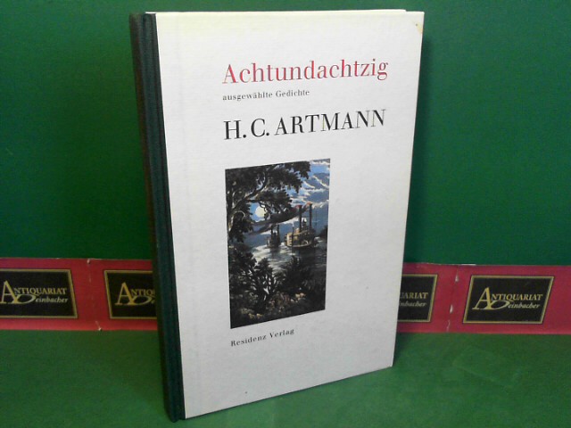 Artmann, Hans Carl:  Achtundachtzig ausgewhlte Gedichte. 