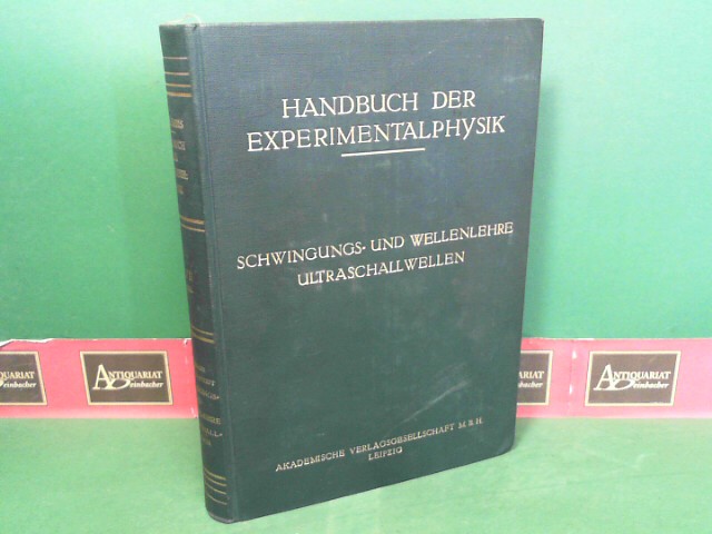 Grossmann, E., H. Martin H. Schmidt u. a.:  Schwingungs- und Wellenlehre, Ultraschallwellen. (= Handbuch der Experimentalphysik, Band 17, 1.Teil). 