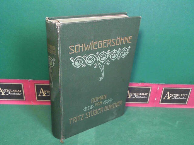 Stber-Gunther, Fritz:  Schwiegershne - Roman. 