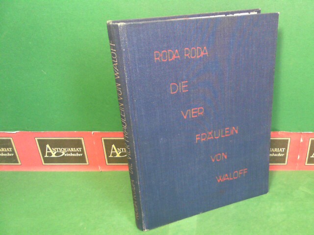 Roda Roda (d. i. S. F. Rosenfeld) -:  Die vier Frulein von Waloff (Slavische Seelen). Neuen Dichtern nacherzhlt. 