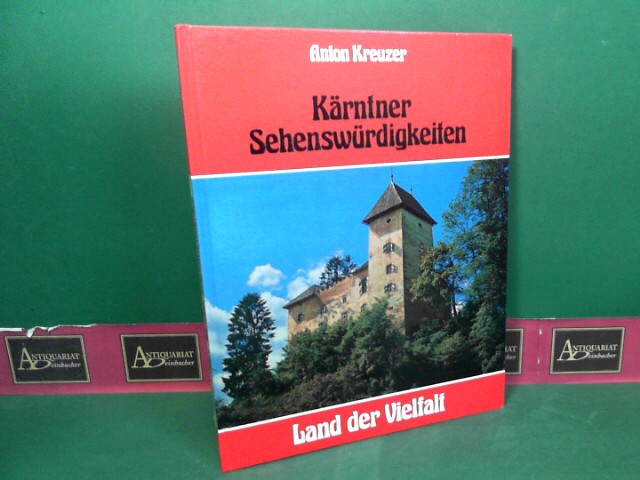 Kreuzer, Anton:  Krntner Sehenswrdigkeiten - Band 2: Land der Vielfalt. 