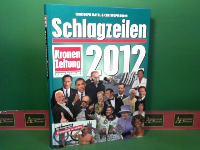 Matzl, Christoph und Christoph Budin:  Schlagzeilen 2012 - Neue Kronen Zeitung. 