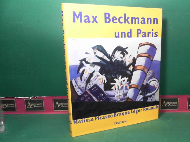Bezzola, Tobia and Cornelia Homburg:  Max Beckmann und Paris. 