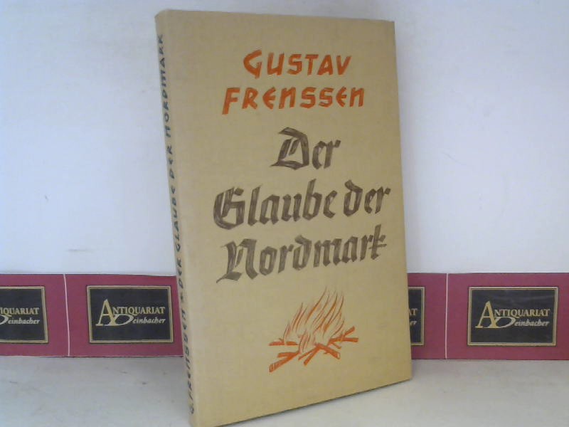 Frenssen, Gustav:  Der Glaube der Nordmark. 