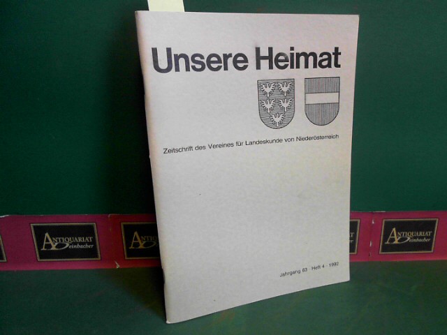 Verein fr Landeskunde von Niedersterreich (Hrsg.):  Unsere Heimat. - Jahrgang 63, Heft 4, 1992.  - Zeitschrift fr Landeskunde von Niedersterreich. 