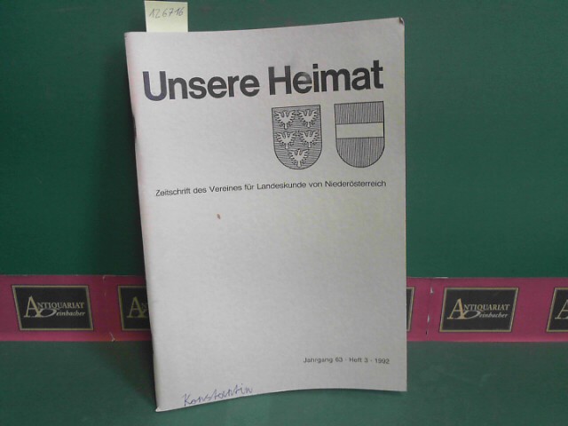 Verein fr Landeskunde von Niedersterreich (Hrsg.):  Unsere Heimat. - Jahrgang 63, 1992, Heft 3.  - Zeitschrift fr Landeskunde von Niedersterreich. 