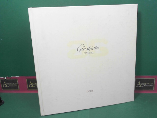 Glashütte Original - Opus. (= Katalog 2003 mit Preisliste 1/2004).