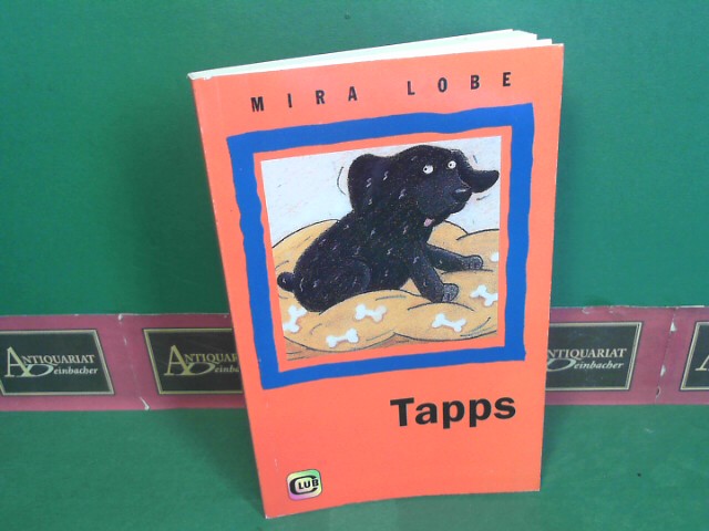 Lobe, Mira und Susi Weigel:  Tapps. Club-Taschenbuchreihe, Band 167). 