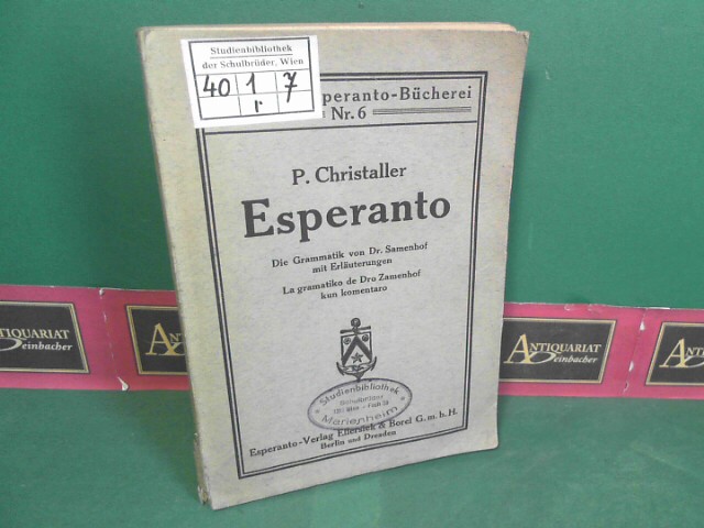 Christaller, P.:  Esperanto - Die Grammatik von Dr.Samenhof mit Erluterungen. 