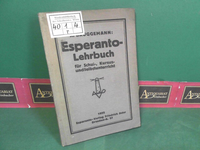 Brggemann, K.:  Esperanto-Lehrbuch fr Schul-, Kursus- und Selbstunterricht. 