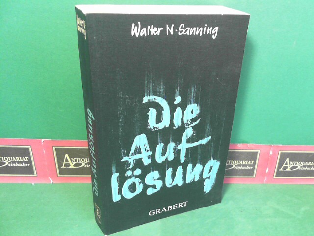 Sanning, Walter N.:  Die Auflsung des osteuropischen Judentums. 