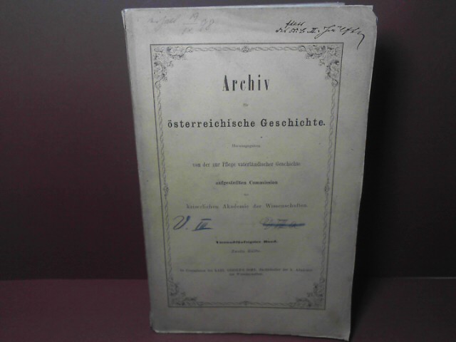 Akademie der Wissenschaften (Hrsg.):  Archiv fr sterreichische Geschichte - 54.Band, Zweite Hlfte. 