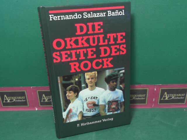 Salazar-Banol, Fernando:  Die okkulte Seite des Rock. 