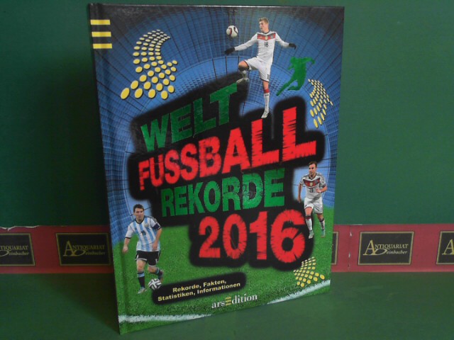 Radnedge, Keir:  Welt-Fuball-Rekorde 2016 - Rekorde, Fakten, Statistiken, Informationen. 