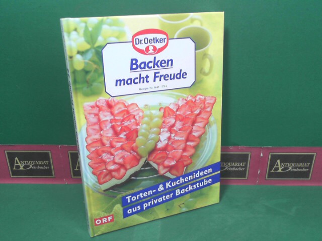 Oetker Gmbh (Hrsg.):  Backen macht Freude 22 - Rezepte Nr.1649-1714 - Torten- und Kuchenideen aus privater Bachstube. 