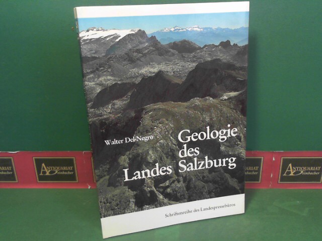 Geologie des Landes Salzburg. (= Schriftenreihe des Landespressebüros, Nr. 45).