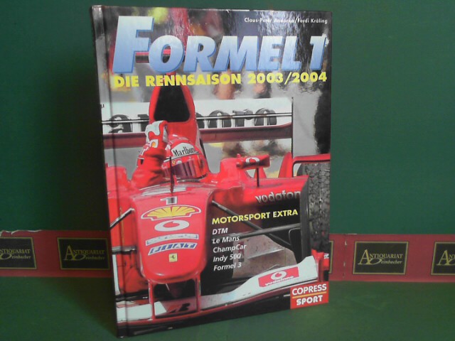 Andorka, Claus Peter und Ferdi Krling:  Formel 1 - Die Rennsaison 2003/2004. 