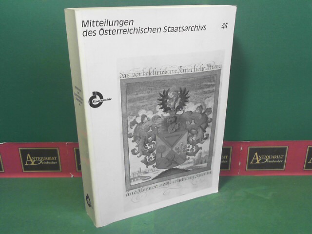 Mitteilungen des österreichischen Staatsarchivs, Band 44, 1996.