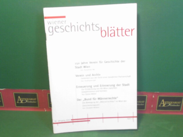 Ma-Kircher, Klaralinda (Red.):  Wiener Geschichtsbltter, 58. Jahrgang, 2003, Heft 3. 