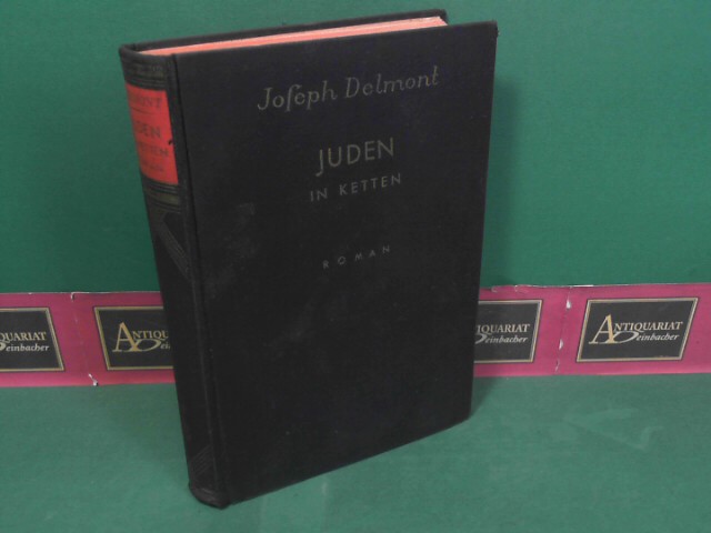 Delmont, Joseph:  Juden in Ketten - Roman. 