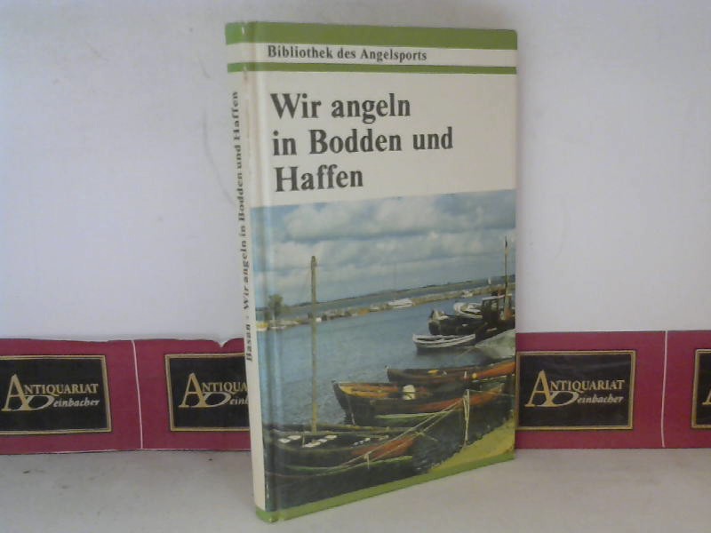 Basan, Ulrich:  Wir angeln in Bodden und Haffen. (= Bibliothek des Angelsports). 