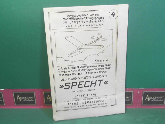 Sperl Modellbau, Josef und Erich Jedelsky:  Bauplan All-Round FAI-Segelflugmodell Specht. Herausgegeben von der Modellflugentwicklungsgruppe des Flugring-Austria, Plan 4. 