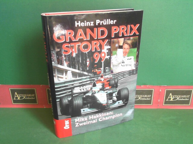 Prller, Heinz:  Grand Prix Story 99 - Mika Hakkinen: Zweimal Champion. 