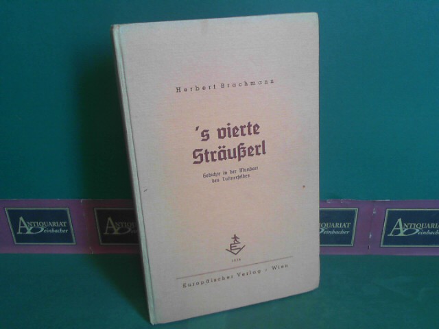 Brachmann, Herbert:  `s vierte Struerl - Gedichte in der Mundart des Tullnerfeldes. 