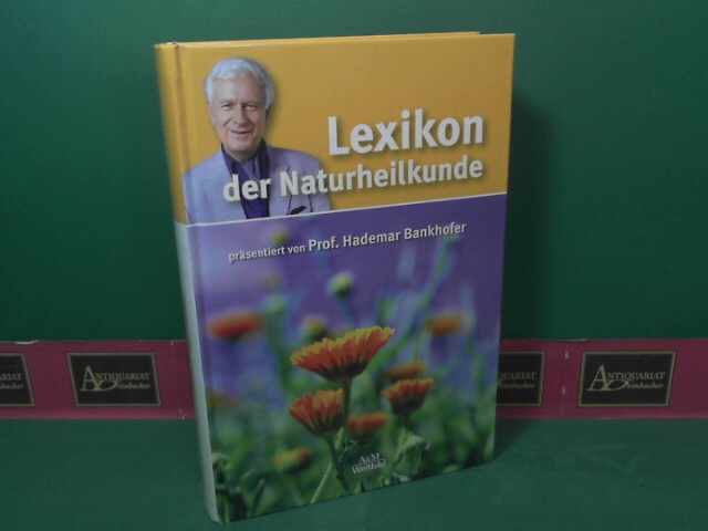 Lexikon der Naturheilkunde.