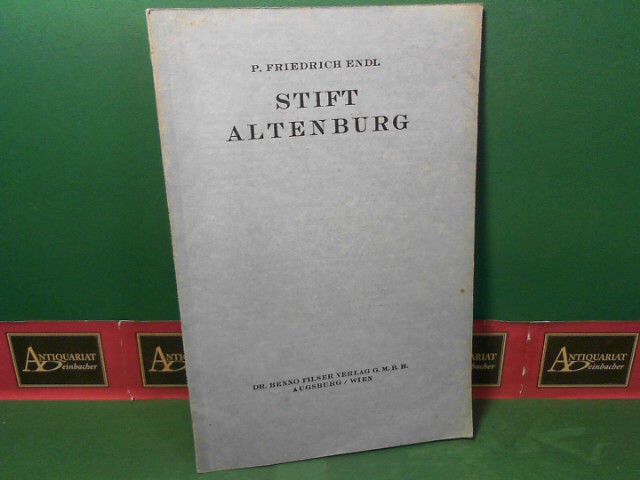 Stift Altenburg. (= Österreichische Kunstbücher, Band 42).