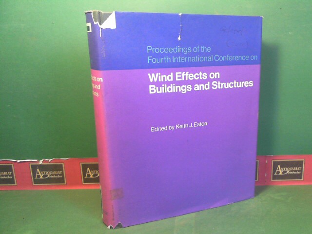Eaton, Keith J.:  Wind Effects on Buildings and Structures - Proceedings of the Fourth International Conference,  Heathrow 1975. 