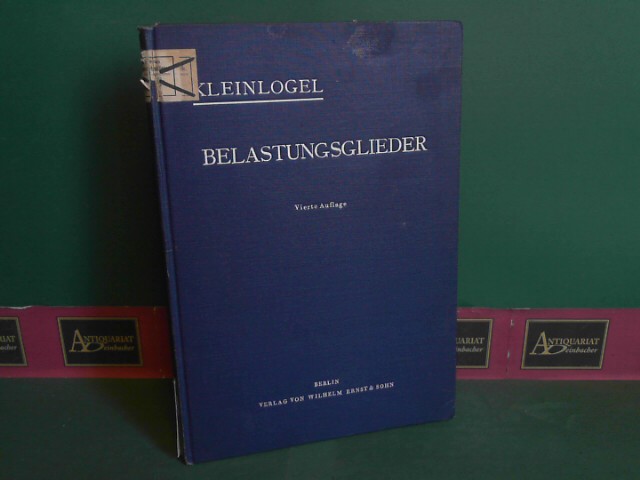 Kleinlogel, Adolf:  Belastungsglieder. 