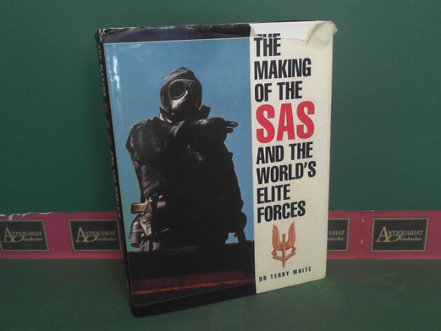 White, Terry:  The Making of the SAS and the World`s Elite Forces. 