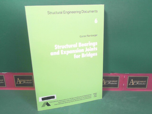 Ramberger, Gnter:  Structural Bearings and Expansion Joints for Bridges. (= Structural Engineering Documents, Volume 6). 