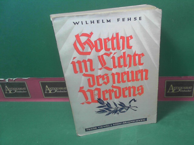 Goethe im Lichte des neuen Werdens.