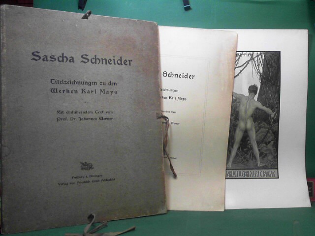 Sascha Schneider. - Titelzeichnungen zu den Werken Karl Mays. Mit einführendem Text von Prof. Dr. Johannes Werner.