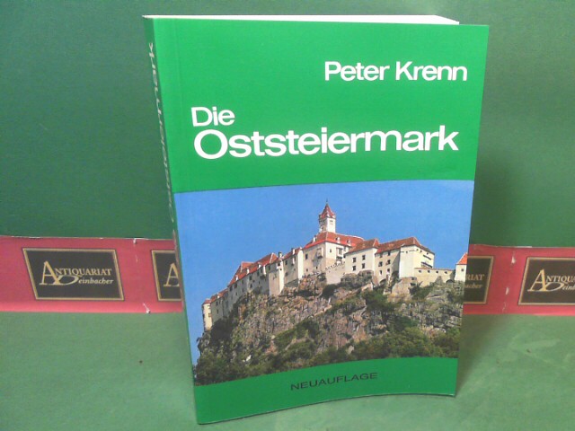 Krenn, Peter:  Die Oststeiermark - Ihre Kunstwerke, historischen Lebens- und Siedlungsformen. (= sterreichische Kunstmonographie, Band XI). 
